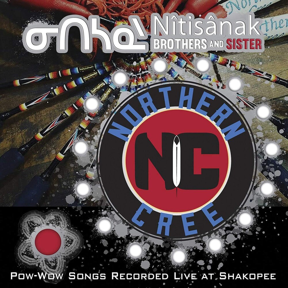 Northern Cree - Nitisanak Brothers & Sister - Pow-wow Songs [CD]