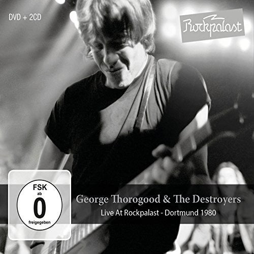 George Thorogood & The Destroyers - Live At Rockpalast: Dortmund 1980 [CD]