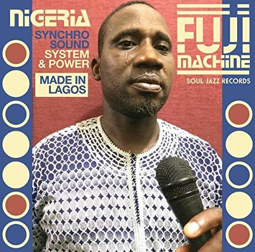 Nigeria Fuji Machine: Synchro Sound System / Var - Nigeria Fuji Machine: Synchro Sound System / Var - Vinyl Record