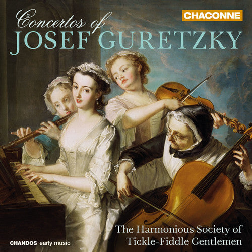 The Harmonious Society of Tickle-Fiddle Gentlemen - Concertos of Josef Guretzky [CD]