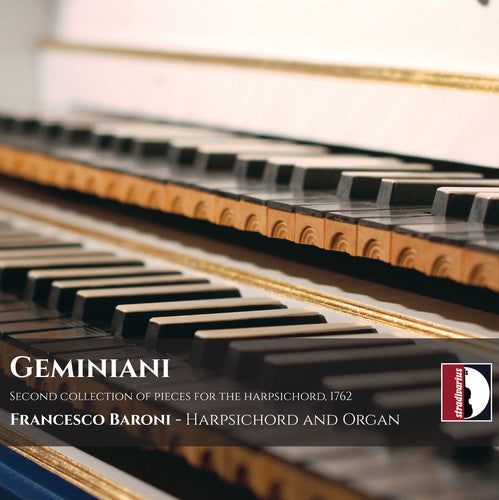 Geminiani / Baroni - Francesco Saverio Geminiani: Second Collection of Pieces for the [2 CD]