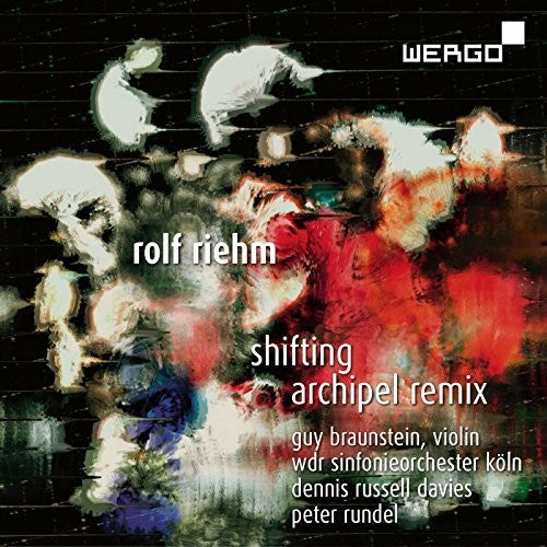 WDR Sinfonieorchester KÃ¶ln - Rolf Riehm: Shifting / Archipel Remix [CD]
