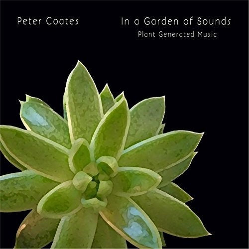 Peter Coates - In A Garden Of Sounds [CD]