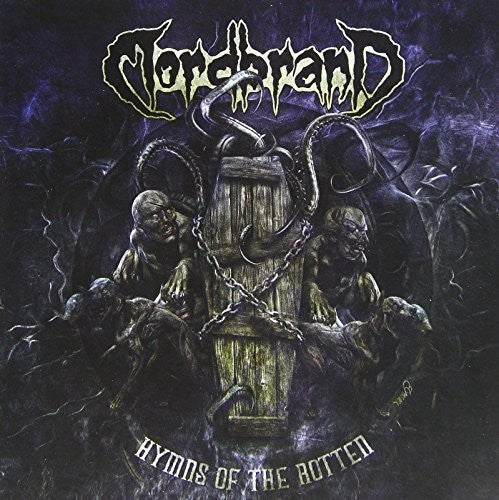 Mordbrand - Hymns Of The Rotten [CD]