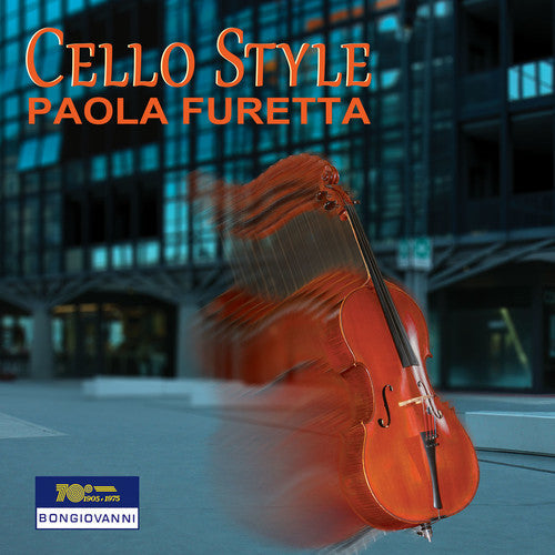 Paola Furetta - Cello Style [CD]