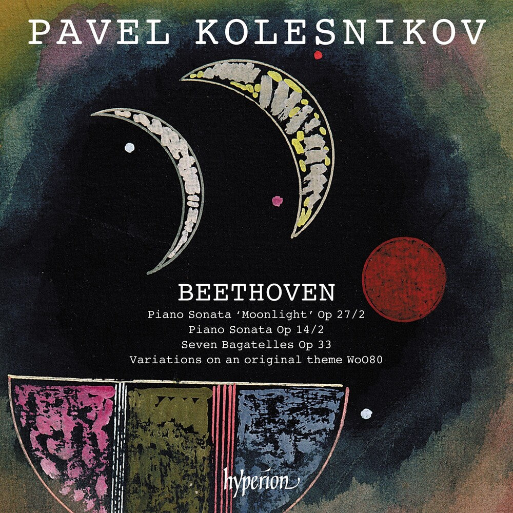 Pavel Kolesnikov - Beethoven: Moonlight Sonata [CD]