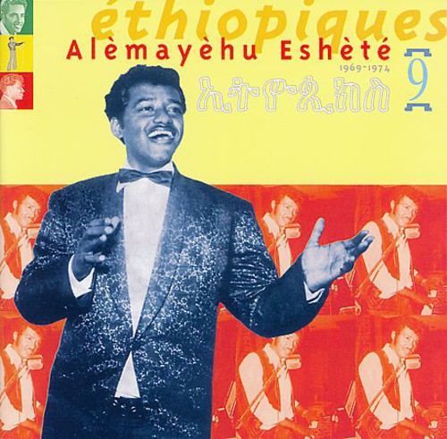 Alemayehu Eshete - Ethiopiques, Vol. 9 [CD]