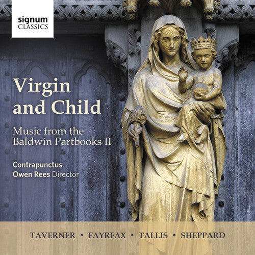 Contrapunctus - Virgin & Child: Music From The Baldwin Partbooks [CD]