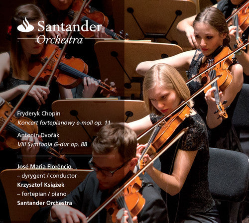 Chopin / Dvorak / Ksiazek / Orchestra / Florencio - Santander Orchestra [CD]