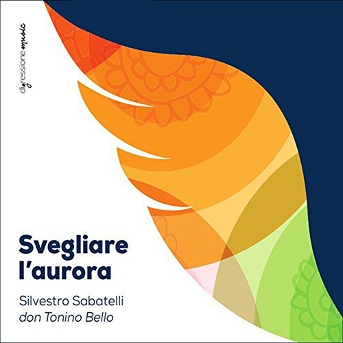 Sabatelli / Cozzoli / Didonna / Palazzo - Silvestro Sabatelli: Svegliare l'aurora [CD]