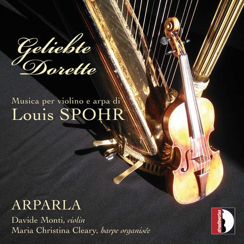Spohr / Cleary / Monti - Musica per violino e arpa di Louis Spohr [CD]