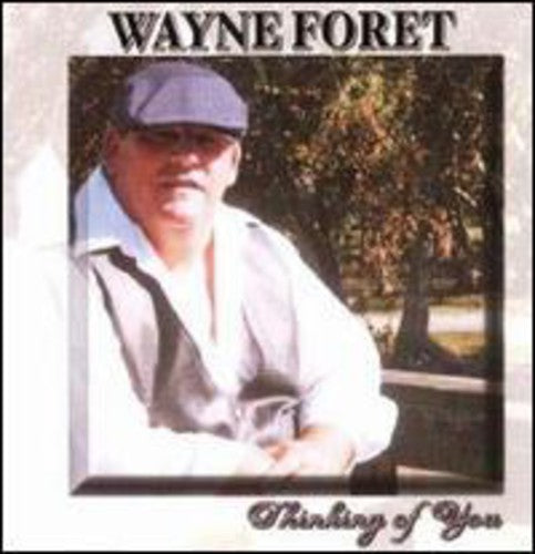 Wayne Foret - Thinking Of You [CD]