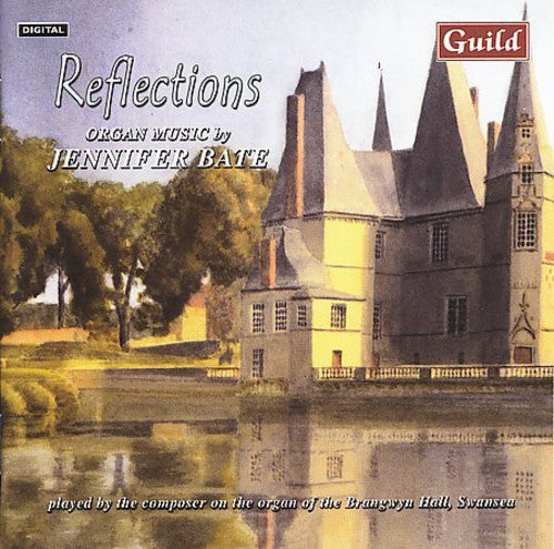 Jennifer Bate - Reflections [CD]