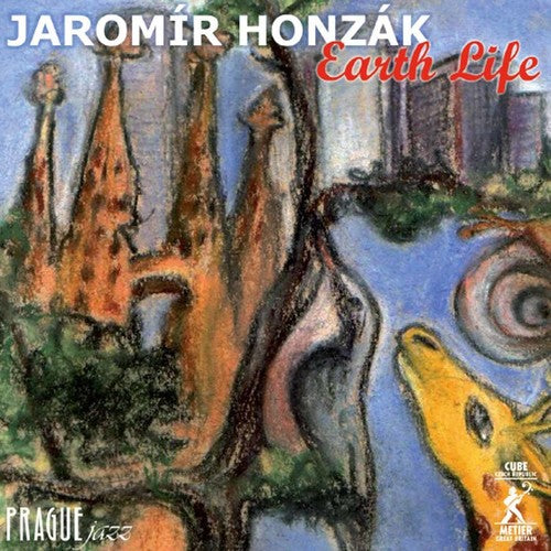 Honzak / Pokorna / Hajek - Jaromir Honzak - Earth Life [CD]