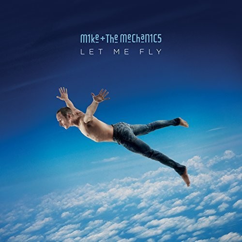 Mike & Mechanics - Let Me Fly - Music CD
