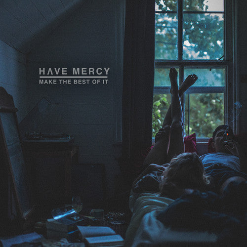 Have Mercy - Make The Best Of It [Download Included] Vinyl Record