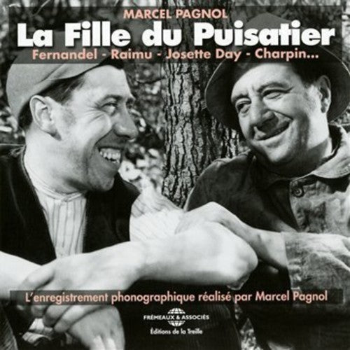 Pagnol / Raimu / Fernandel / Day / Charpin - L'enregistrement Phonographique Realise [CD]