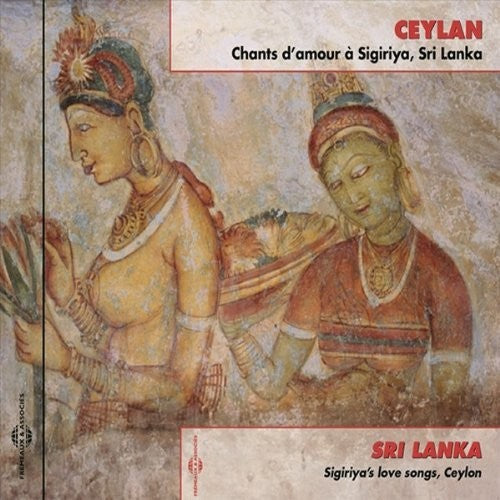 Traditional - Sri Lanka: Sigiriya'S Love Songs Ceylon [CD]