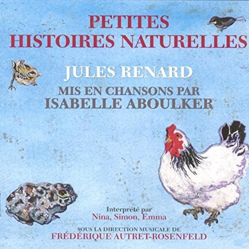 Renard / Aboulker - Petites Histoires Naturelles [CD]