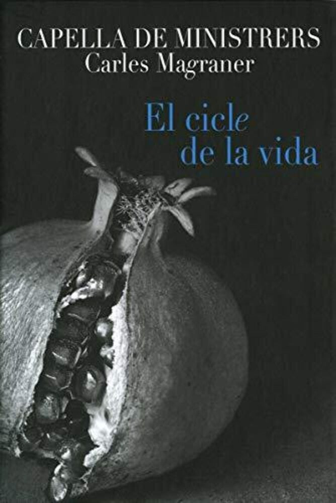 Capella De Ministrers - El Cicle de la Vida [CD]