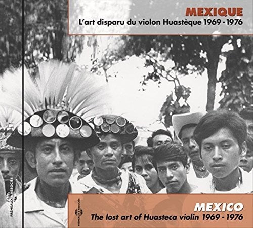 Mexico: Lost Art Huasteca Violin 1969-76 / Var - Mexico: Lost Art Huasteca Violin 1969-76 / / various [CD]