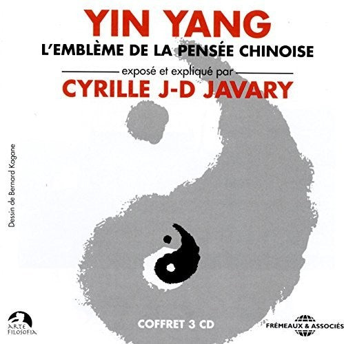 Cyrille J-D - Yin Yang ; L'Embleme De La Pensee Chinoise [CD]