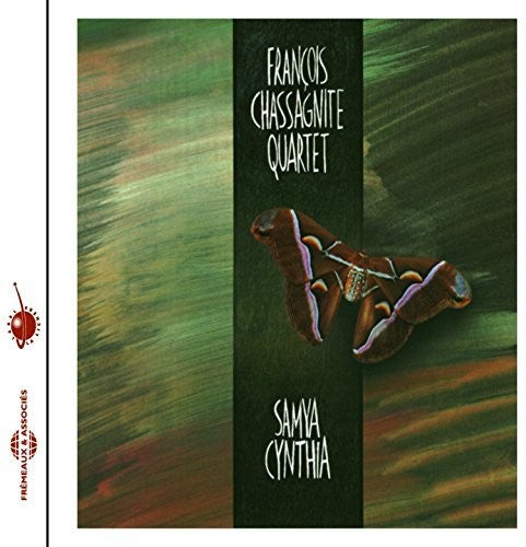 Francois Chassagnite Quartet - Samya Cynthia [CD]