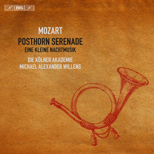 J. Mattheson - Wolfgang Amadeus Mozart: Posthorn Serenade & Eine Kleine Nachtmusik [CD]
