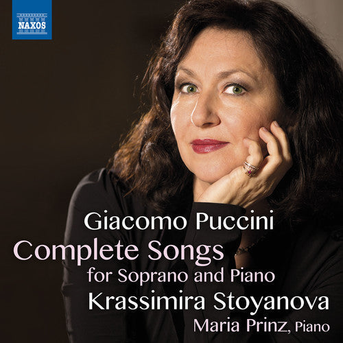 Puccini / Stoyanova / Prinz - Giacomo Puccini: Complete Songs for Soprano & Piano [CD]