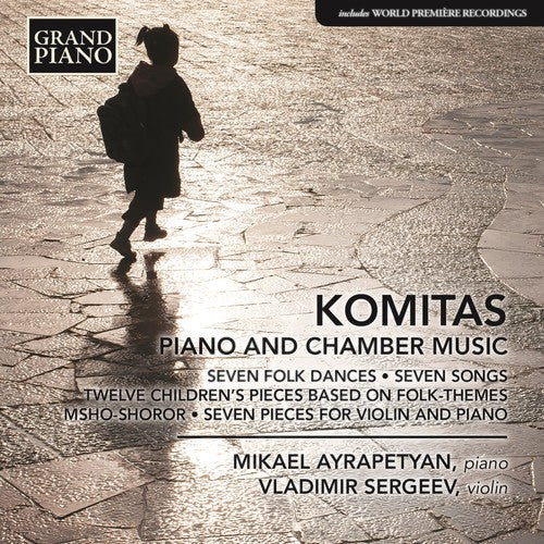 Komitas / Ayrapetyan / Sergeev - Komitas: Piano & Chamber Music [CD]