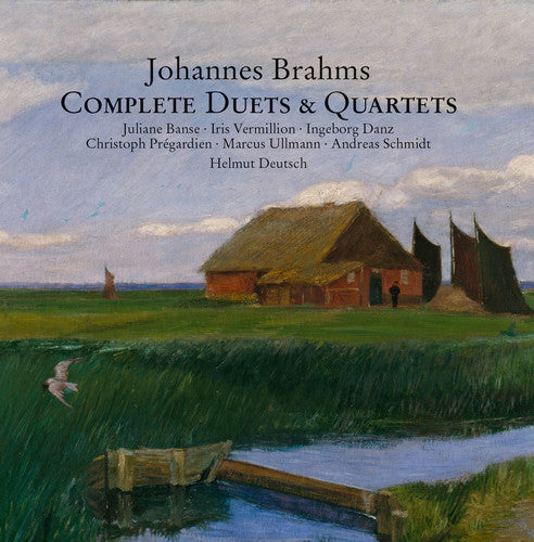 Brahms / Banse / Danz / Deutsch - Johannes Brahms: Complete Duets & Quartets [CD]