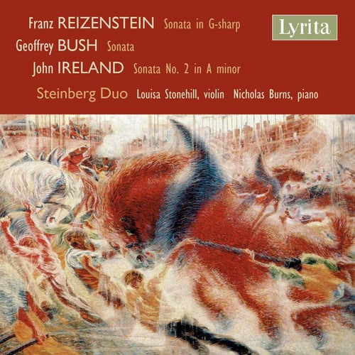 Busch / Ireland / Duo / Stonefill / Burns - Reizenstein Bush & Ireland: Sonatas For Violin & Piano [CD]