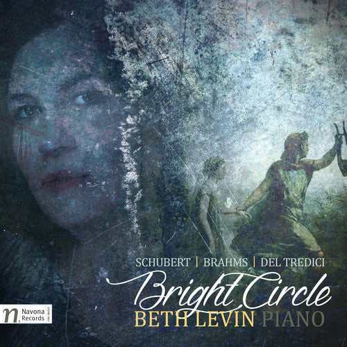 Brahms / Schubert / Tredici / Levin - Bright Circle [CD]