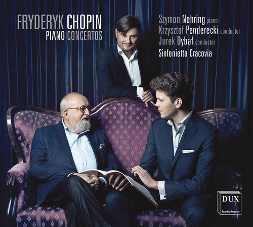 Chopin / Penderecki / Dybal / Nehring / Penderecki - Frederic Chopin: Piano Concertos [CD]