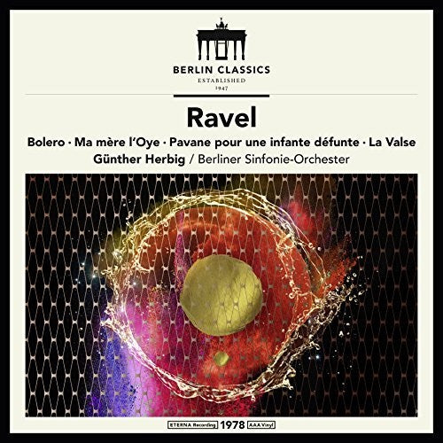 Ravel / Herbig - Maurice Ravel: Symphonic Works [LP] Vinyl Record