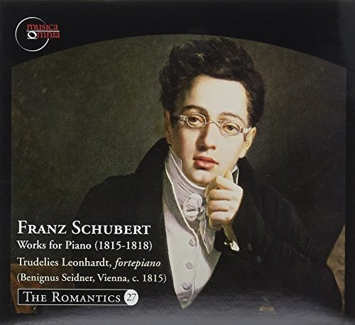 Trudelies Leonhardt - Franz Schubert: Works for Piano (1815-1818) [CD]