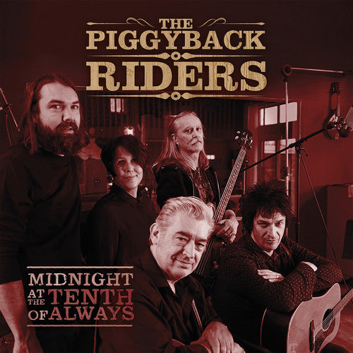 Piggyback Riders - Midnight At The Tenth Of Always [Digipak]