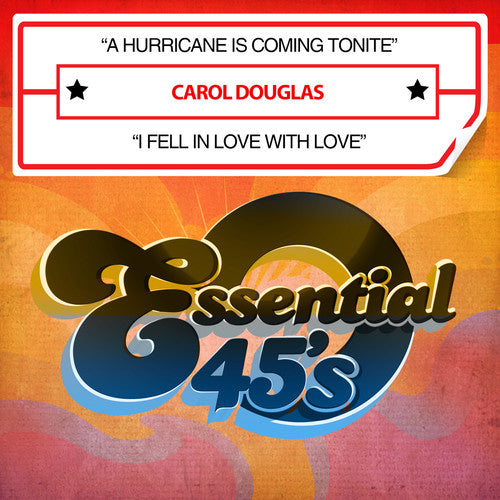 Carol Douglas - A Hurricane Is Coming Tonite / I Fell In Love With Love Music CD