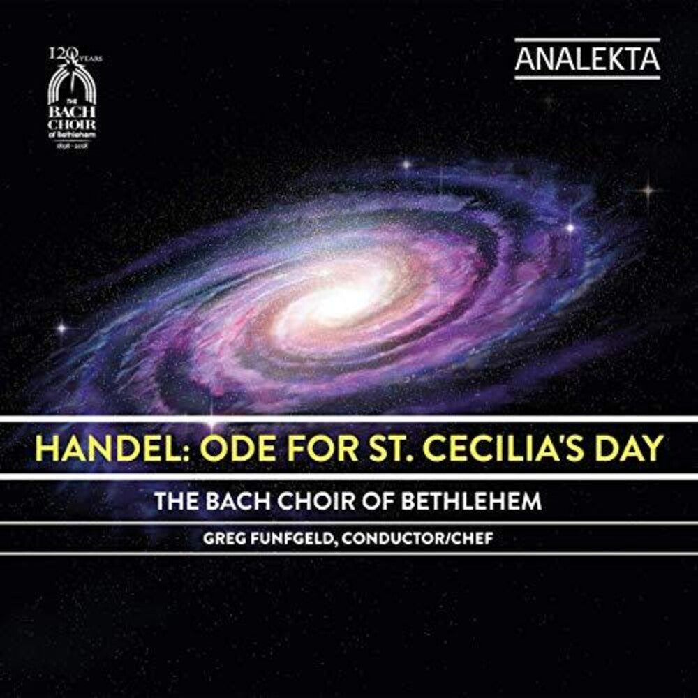 Handel / Bach Choir Of Bethlehem - Ode for St Cecilia's Day [CD]