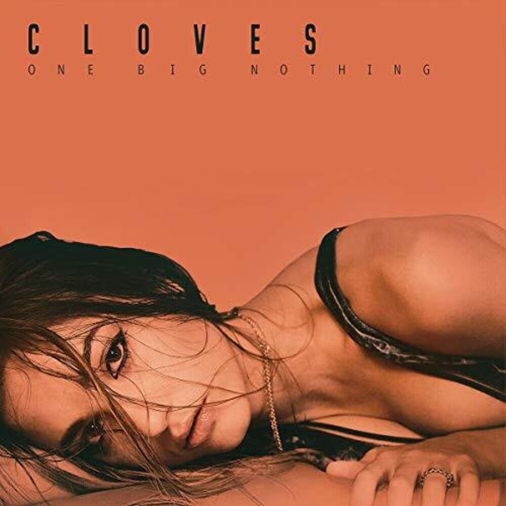 Cloves - One Big Nothing [CD]