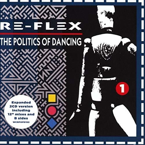 Re-flex - Politics Of Dancing - Music CD