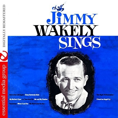 Jimmy Wakely - Jimmy Wakely Sings Music CD