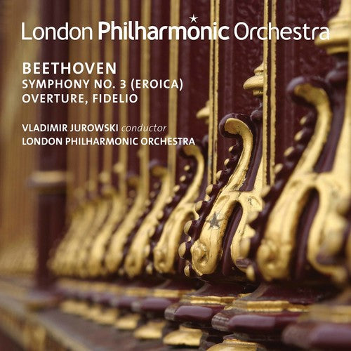 Beethoven / London Philharmonic Orchestra - Ludwig van Beethoven: Symphony No. 3 - Overture, Fidelio [CD]
