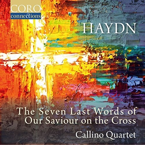 Callino Quartet - Joseph Haydn: The Seven Last Words of Our Saviour on the Cross [CD]