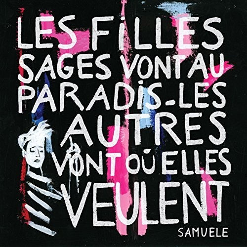 Samuele - Les Filles Sages Vont Au Paradis Les Au [CD]