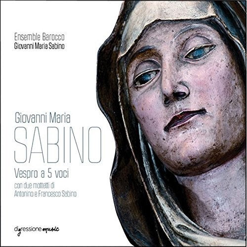 Sabino / Ensemble Barocco / Valerio - Giovanni Maria Sabino: Vespro a 5 voci [CD]
