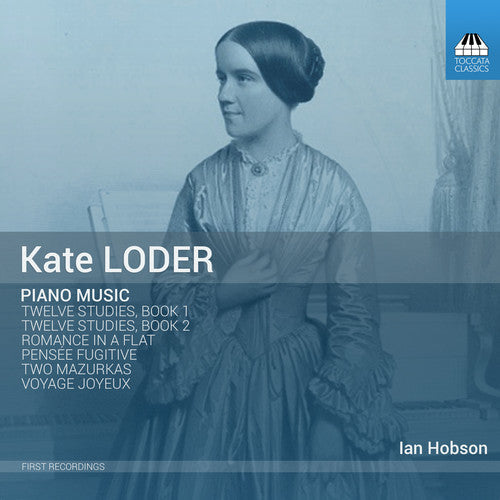 IAN HOBSON - Kate Loder: Piano Music [CD]
