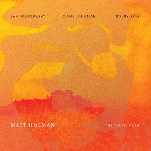 Holman / Holman / Sadigursky / Dingman - Matt Holman: The Tenth Muse [CD]