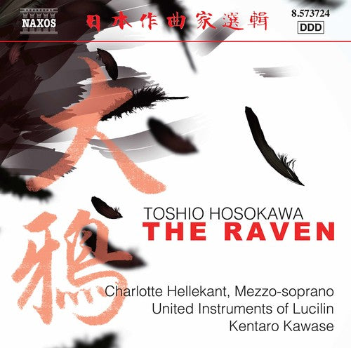 Hosokawa / Hellekant / Kawase - Toshio Hosokawa: The Raven [CD]