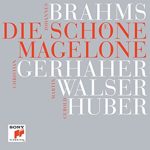 Brahms / Christian Gerhaher - Johannes Brahms: Die schOne Magelone [CD]